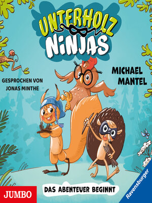 cover image of Unterholz-Ninjas. Das Abenteuer beginnt [Band 1]